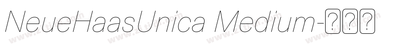 NeueHaasUnica Medium字体转换